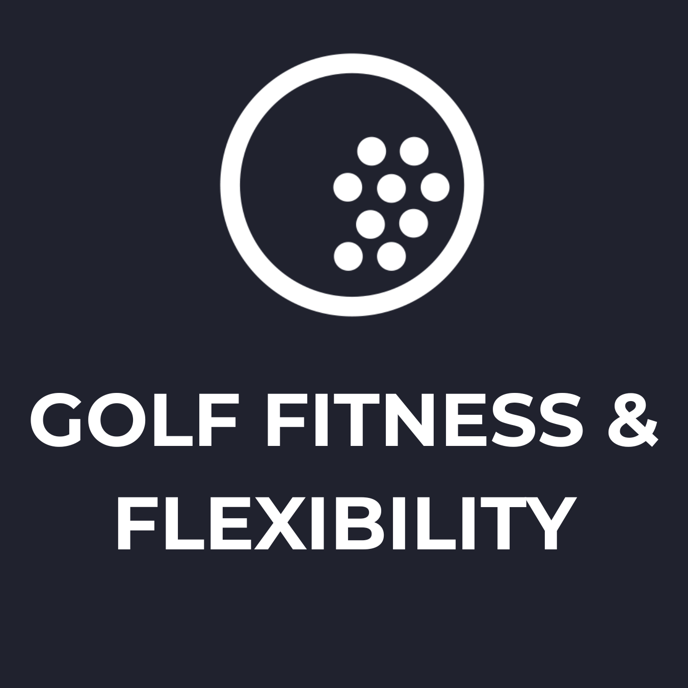 Golf Fitness & Flexibility Product